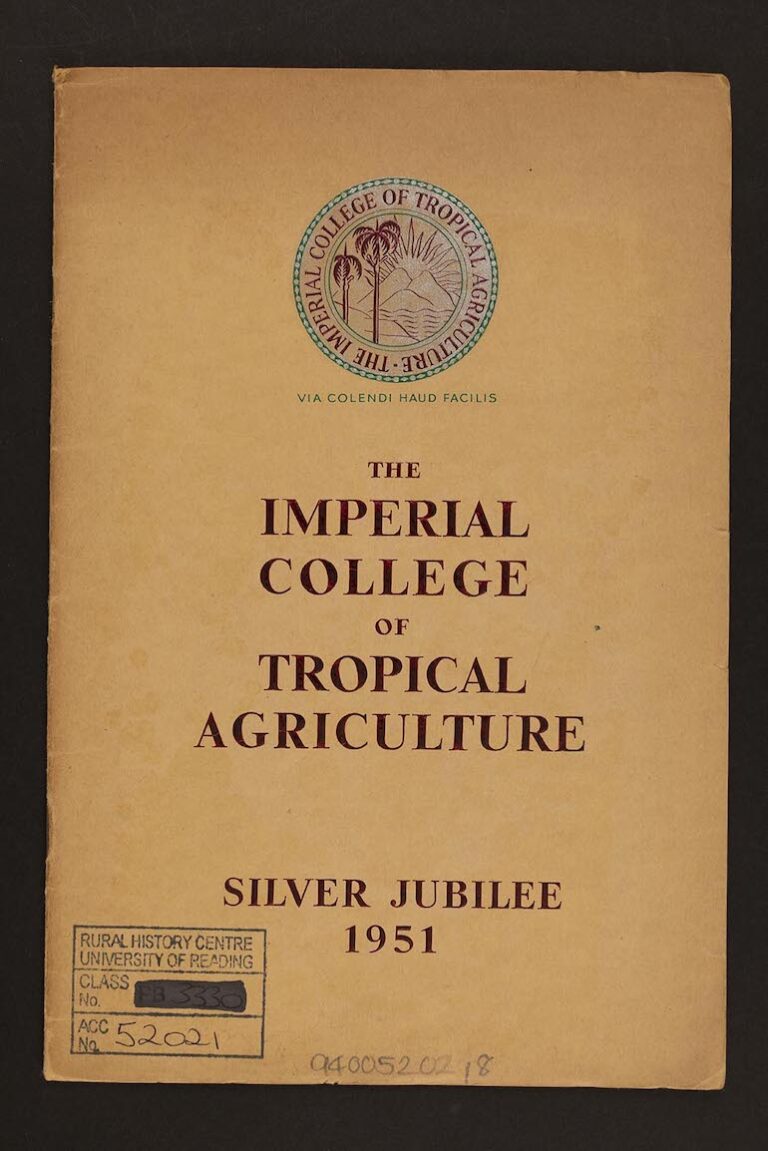 Imperial College of Tropical Agriculture: Silver Jubilee 1951 (London: ICTA, 1951)