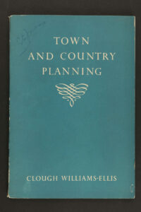 Cover from Clough Williams-Ellis, ‘Town and Country Planning’, 1951 (MERL Lib Pamphlet 2860 BOX 01/18)