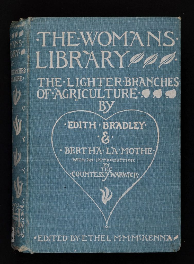 Cloth cover of the book 'The Lighter Branches of Agriculture' by Edith Bradley and Bertha La  Motte