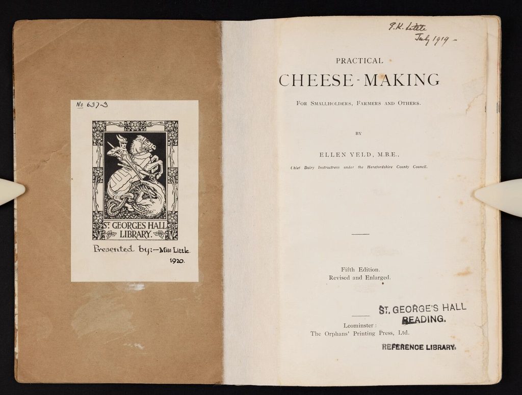 A copy of Yeld's 'Practical cheese-making' which once belonged to Miss Little and later to St George's Library, University of Reading