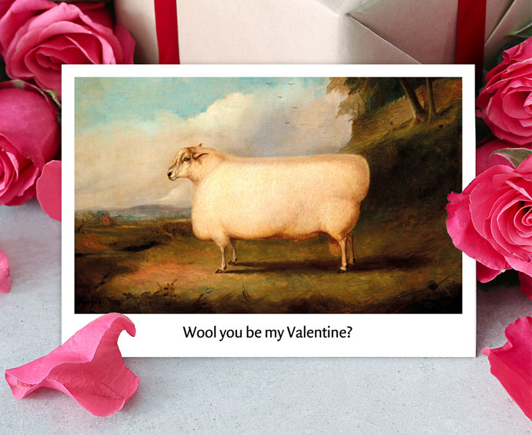 Painting of a large sheep on a card with the caption 'Wool you be my Valentine?'