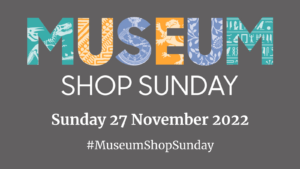 Logo for Museum Shop Sunday 27 Nov 2022
