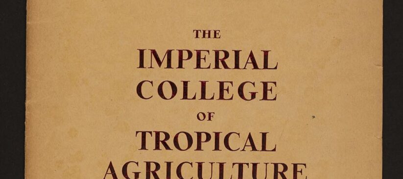Imperial College of Tropical Agriculture: Silver Jubilee 1951 (London: ICTA, 1951)