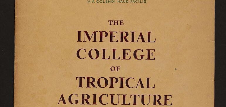Imperial College of Tropical Agriculture: Silver Jubilee 1951 (London: ICTA, 1951)