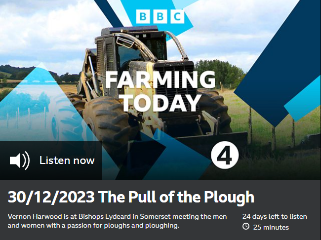 Image from the BBC website for the R4 Farming Today programme from 30th December 2023 - The Pull of the Plough